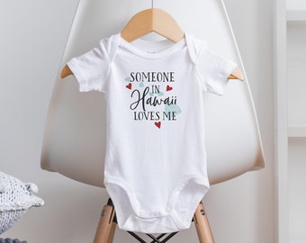 Someone in Hawaii Loves Me Onesie®, Hawaii Onesie®, Long Distance Baby Shower, State Baby Gift, Baby Shower Gift, I am Loved