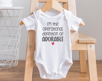 BcBa Onesie®, I'm the Operational Definition of Adorable, ABA Baby Clothes, Applied Behavior Analysis