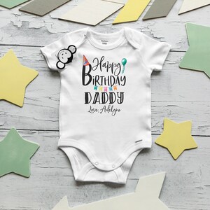 Happy Birthday Daddy Onesie®, Baby Outfit, Daddy Birthday Onesie®