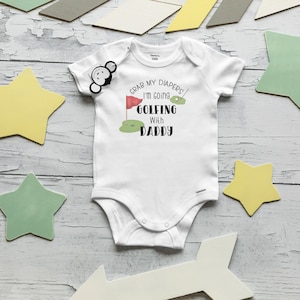 Golfing with Daddy Onesie®, Daddy&#39;s Golfing Buddy, Golf Baby Clothes, Baby Shower Gift, Daddy Onesie®, Father&#39;s Day Onesie®, Dad to Be