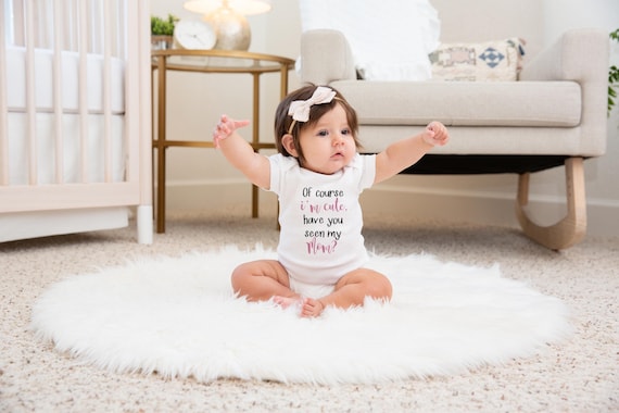 Funny Baby Onesie, "Of Course I'm Cute" Gerber Bodysuit