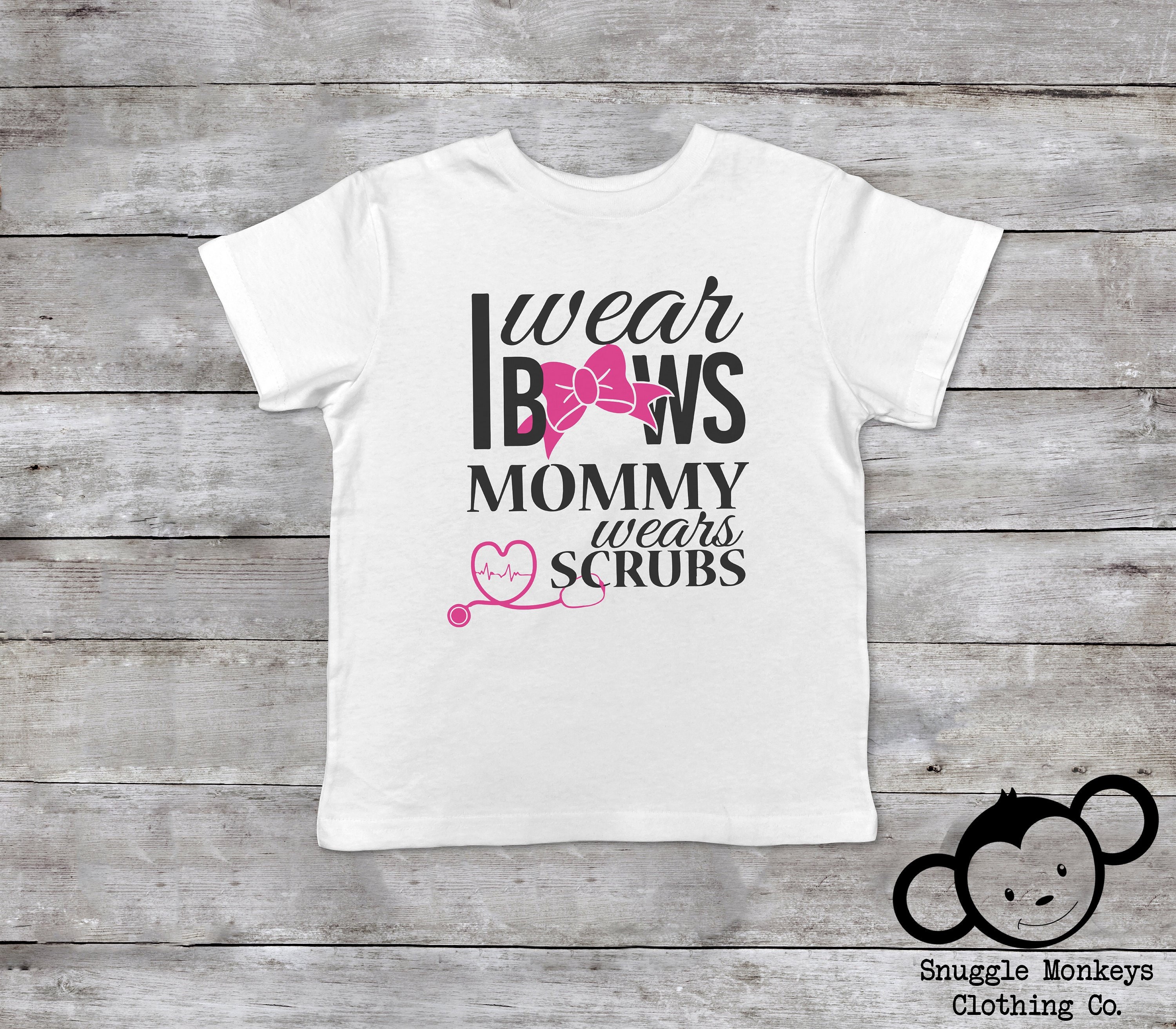My Mom is a Nurse Toddler Shirt Scrubs Toddler Nurse Shirt Etsy