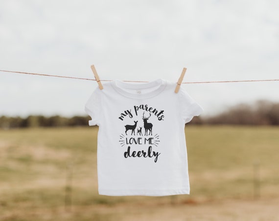 My Parents Love Me Deerly Toddler Shirt, Deer Toddler Shirt, Deer Toddler Boy Outfit, Deer Toddler Girl Outfit, Country Toddler Clothes