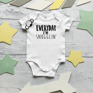 Everyday I'm Snugglin Onesie®, Funny Baby Onesie®, Funny Baby Gift, The Snuggle is Real Onesie®, Baby Shower Gift, Cute Onesie® image 2