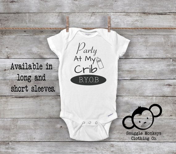 Party At My Crib Onesie Funny Baby Onesie Baby Girl Etsy