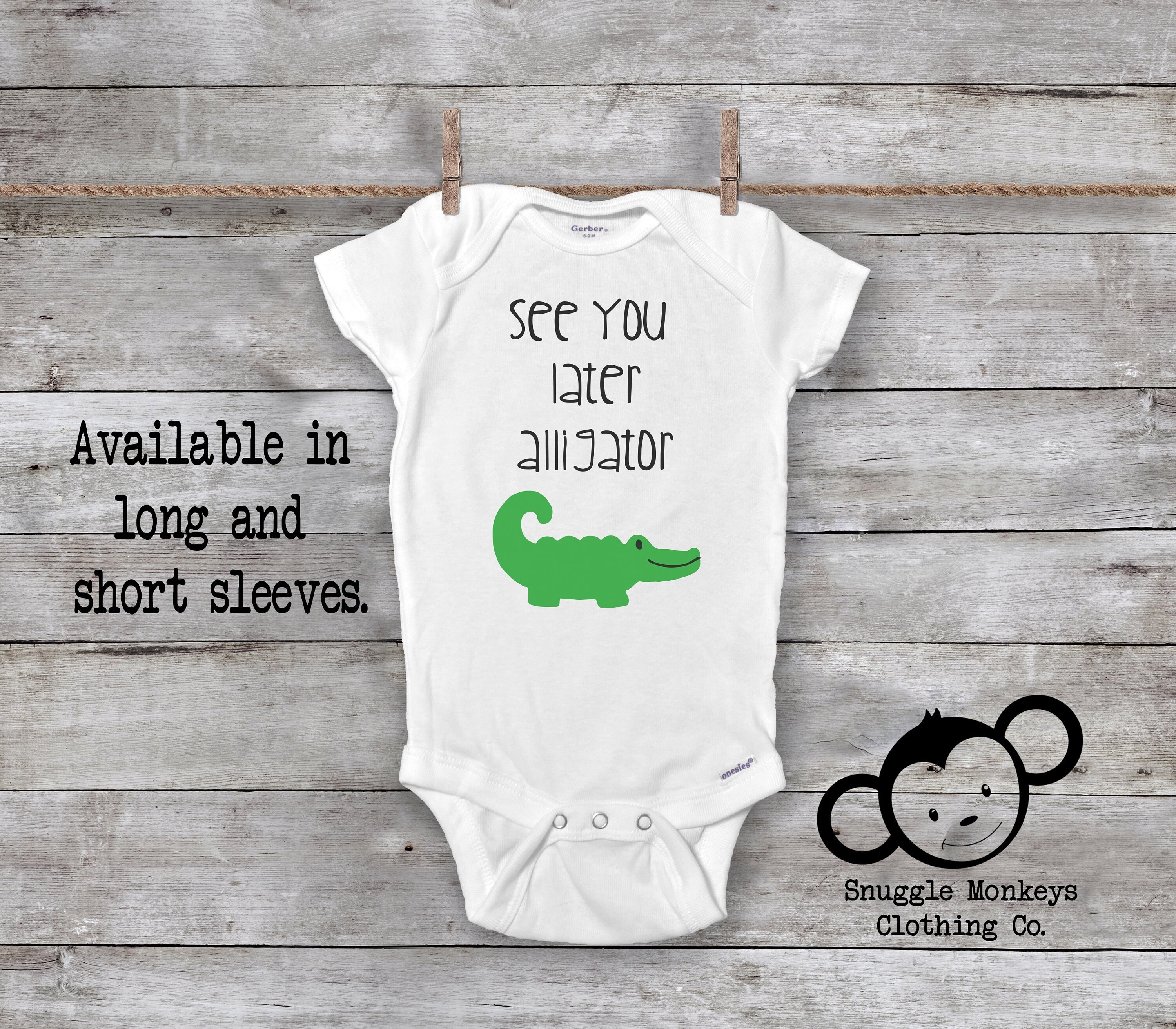 See You Later Alligator Onesie Alligator Onesie Alligator Baby Shower Gift Alligator Baby Clothes Cute Baby Onesie Unisex Baby Clothes