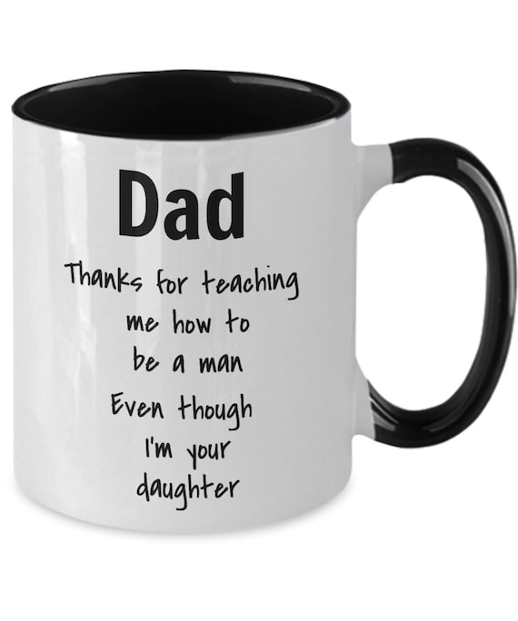 Daughter Birthday Gift Funny Daughter Gift From Dad Funny Coffee Mug Daughter Daughter Birthday Gift Funny Daughter Gift From Dad Funny Coffee Mug Daughter