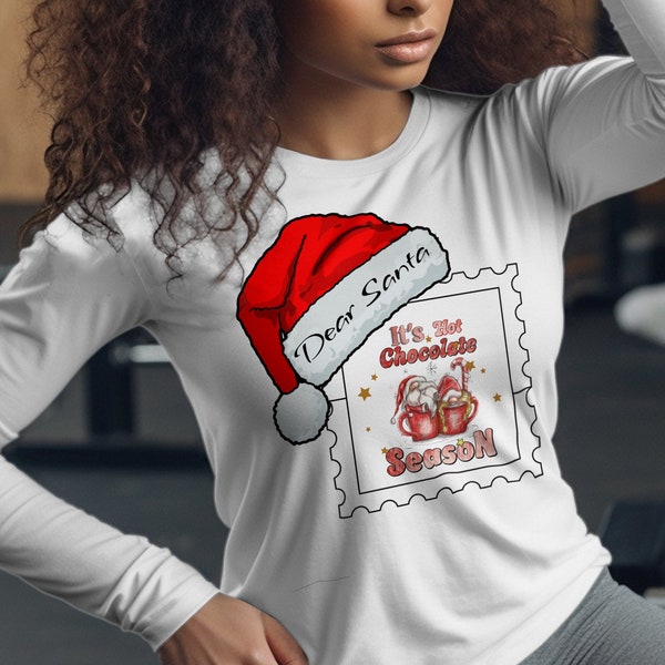 Dear Santa It's Hot Chocolate Season | Christmas Hot Cocoa Winter Design Digital File Download Hot Chocolate JPG | Hot Chocolate png