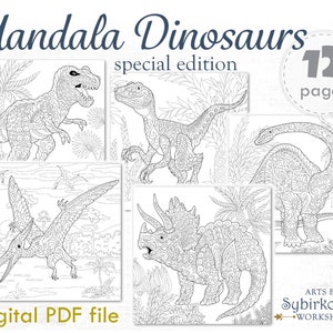 May include: A digital coloring book featuring 12 pages of intricate mandala designs of dinosaurs. The designs include a Tyrannosaurus Rex, a Velociraptor, a Pterodactyl, a Triceratops, and a Brachiosaurus. The book is titled "Mandala Dinosaurs: Special Edition".