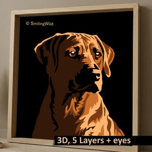 May include: A framed wall art piece featuring a stylized brown dog portrait against a solid black background. The artwork includes the text SmilingWild and 3D, 5 Layers + eyes. The dog has light brown fur, dark brown shadows, and bright orange eyes.