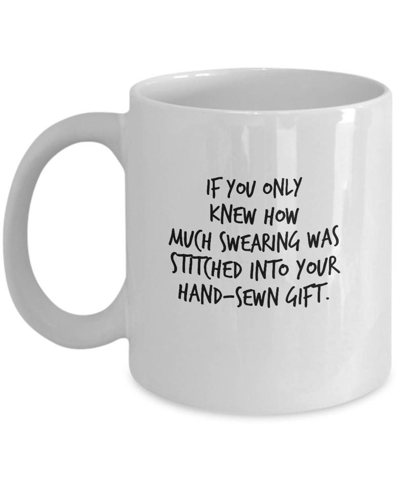 Funny Seamstress Mug: Hand-Sewn Gift, Quilting Humor image 4