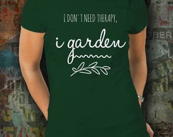 Gardening Tee, Gardening Shirt, Best Gardening Gift, Gardening Clothing, Gardening T-shirt, Garden Shirt,Comfortable Tee, Graphic Tee Trendy