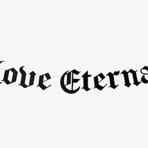 Love Eternal Old English Goth Wedding Decoration Banner, Gothic Letter Emo Engagement Party Proposal Romantic Love Quote Eternal Love