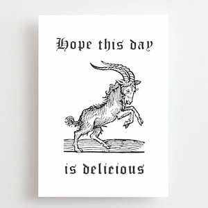 Hope This Day Is Delicious Card, Happy Birthday, Congratulations, Black Phillip, Live Deliciously Satan Goat Baphomet Horror Metal Goth Emo
