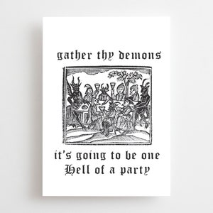 Gothic Witch Woodcut Birthday Card, Gather Thy Demons it’s Going To Be One Hell Of A Party, Horror Heavy Metal Goth Emo Alternative Medieval