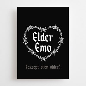 Elder Emo Birthday Card, Except Even Older, RIP My Youth, Heavy Metal, Funny Goth Birthday Card, Alternative, 30 40 Thirtieth Barbed Wire