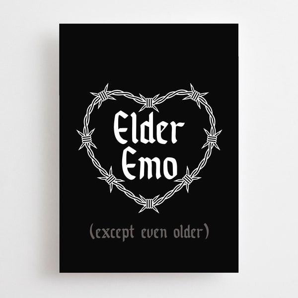 Elder Emo Birthday Card, Except Even Older, RIP My Youth, Heavy Metal, Funny Goth Birthday Card, Alternative, 30 40 Thirtieth Barbed Wire