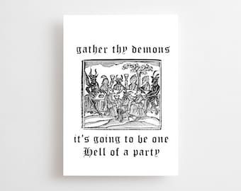 Gothic Witch Woodcut Birthday Card, Gather Thy Demons it’s Going To Be One Hell Of A Party, Horror Heavy Metal Goth Emo Alternative Medieval