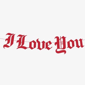 I Love You Gothic Banner, Goth Valentine’s Day Decor, Valentine’s Banner, Goth Wedding Garland, Emo Valentine’s, Emo Wedding, Date Night