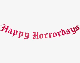 Happy Horrordays Old English Goth Banner, Gothic Christmas Decoration, Horror Holiday Decor Happy Holidays Emo Traditional Christmas Banner