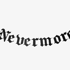 Pancarta de poesía gótica "Nevermore", arte mural con cita de Edgar Allan Poe sobre El Cuervo, guirnalda de letras góticas, decoración emo gótica, lámina de decoración gótica imagen 1