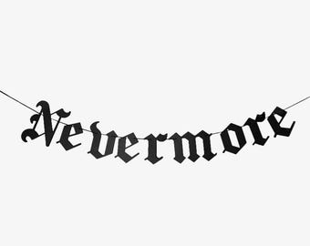 Banner con poesia gotica Nevermore, citazione da parete di Edgar Allan Poe "Il corvo", ghirlanda con scritte in gotico, decorazioni emo gotiche, stampe con decorazioni gotiche
