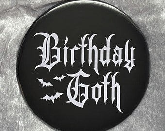 Large Birthday Goth Button Badge, Gothic Birthday Party, Metalhead Birthday Badge, Black White Emo Bats XL Giant