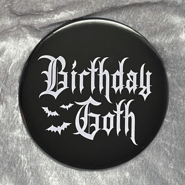 Large Birthday Goth Button Badge, Gothic Birthday Party, Metalhead Birthday Badge, Black White Emo Bats XL Giant