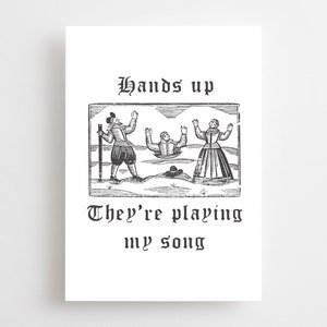 Gothic Witch Woodcut Greeting Card, Hands Up They’re Playing My Song, Birthday, Thank You, Horror Heavy Metal Goth Emo Medieval Art History