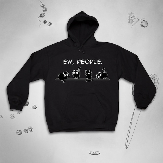 Black Cats hoodie for Women Men Cute hoodie Trendy Kawaii Funny Cat Saying Ew People Animals Design sweatshirt with hood for Teens Gift idea