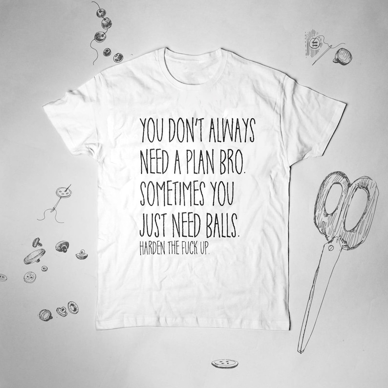 Harden the Fuck Up Cool t shirt with Saying from Bro tshirt Gift for him tshirt Sayings for Men Inspiration shirt Quote shirt Cool tee 146 image 2