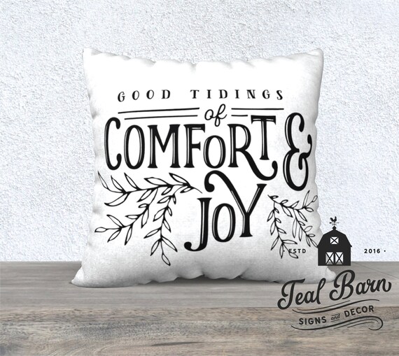 Good Tidings Of Comfort And Joy Pillow Farmhouse Christmas Etsy