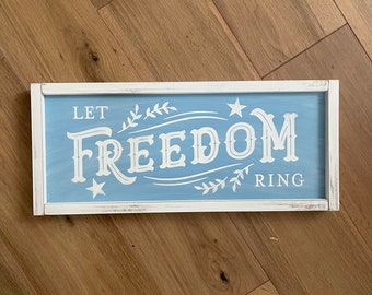 READY TO SHIP - Let Freedom Ring -- Hand Painted Wood Sign