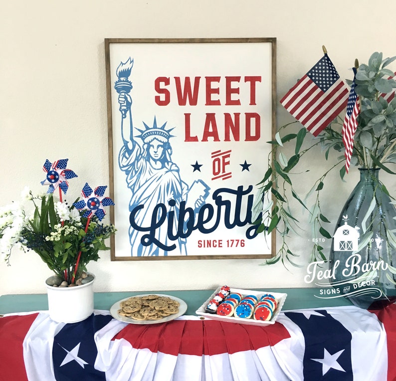 Patriotic Independence Day Farmhouse Decor Sweet Land of Liberty Hand Painted Sign