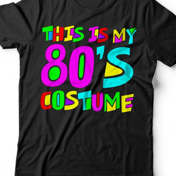 This Is My 80s Kostüm T-Shirt - Unisex Herren This Is My 80s Kostüm Shirt - Easy Halloween 1980s Party Kostüm Geschenk TShirt
