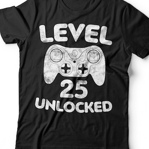 Level 25 Unlocked T-Shirt - Unisex Funny Mens 25th Birthday Gamer Shirt - Born in 2000 Gaming Gift TShirt for BDay Party