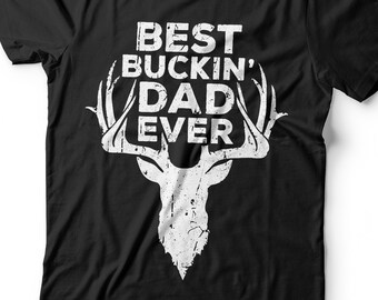 Free Free 294 T Shirt Best Buckin Dad Ever Svg SVG PNG EPS DXF File