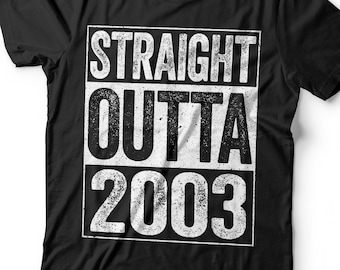 Straight Outta 2003 T-Shirt - Unisex Funny 23 AF Mens 23rd Birthday Shirt - Born in 2003 Gift Vintage TShirt for Father's Day Christmas