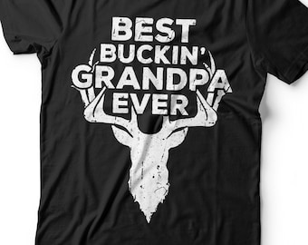 Best Buckin' Grandpa Ever T-Shirt - Unisex Funny Mens Uncle Papa Hunting Gift Shirt - Vintage Deer Hunter Dad TShirt for Father's Day