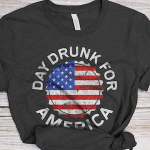 Day Drunk For America T-Shirt - Unisex Mens Funny America Shirt - Vintage USA Drinking Team TShirt Gift for Independence Day 4th of July