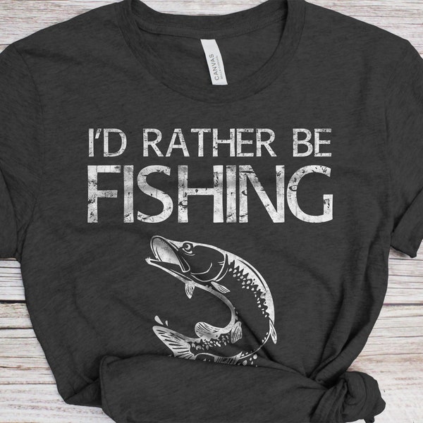 I'd Rather Be Fishing T-Shirt - Unisex Funny Mens Fishing Shirt - Fisherman Gift TShirt for Father's Day Christmas Birthday Father's Day
