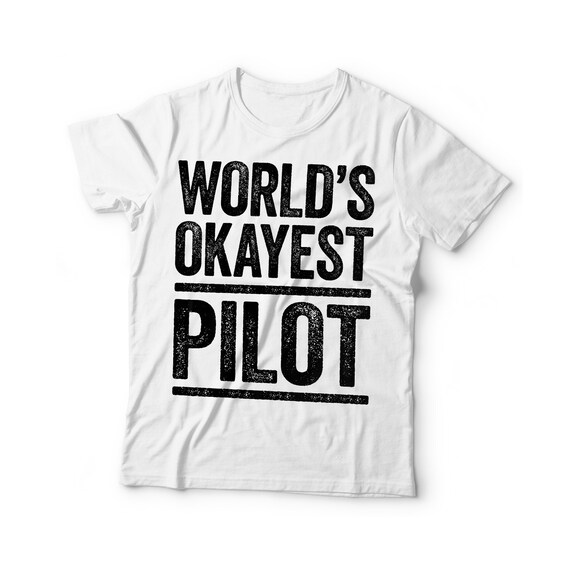 World's Okayest Pilot Funny Flying Aviation T-Shirt Vintage World's Okayest Pilot Funny Flying Aviation T-Shirt Vintage