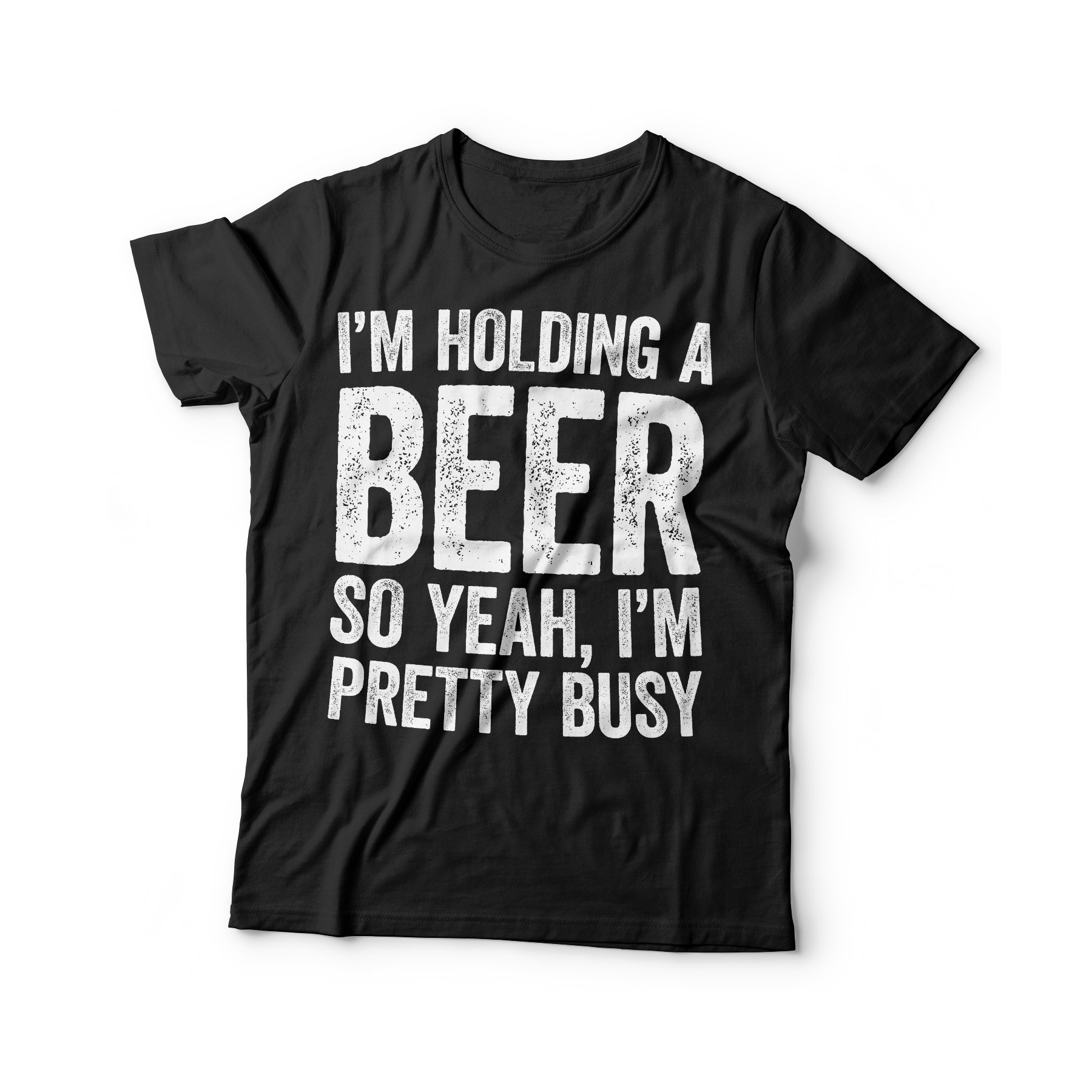 I'm Holding A Beer So Yeah I'm Pretty Busy Shirt Shirt Unisex Tee Shirts Short Sleeve Women Men Tank