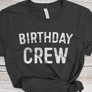 T-shirt Birthday Crew - Unisexe Mens Funny Group 21st 30th 40th 50th Birthday Party Shirt - BDay Team vintage Gift TShirt for BDay Christmas
