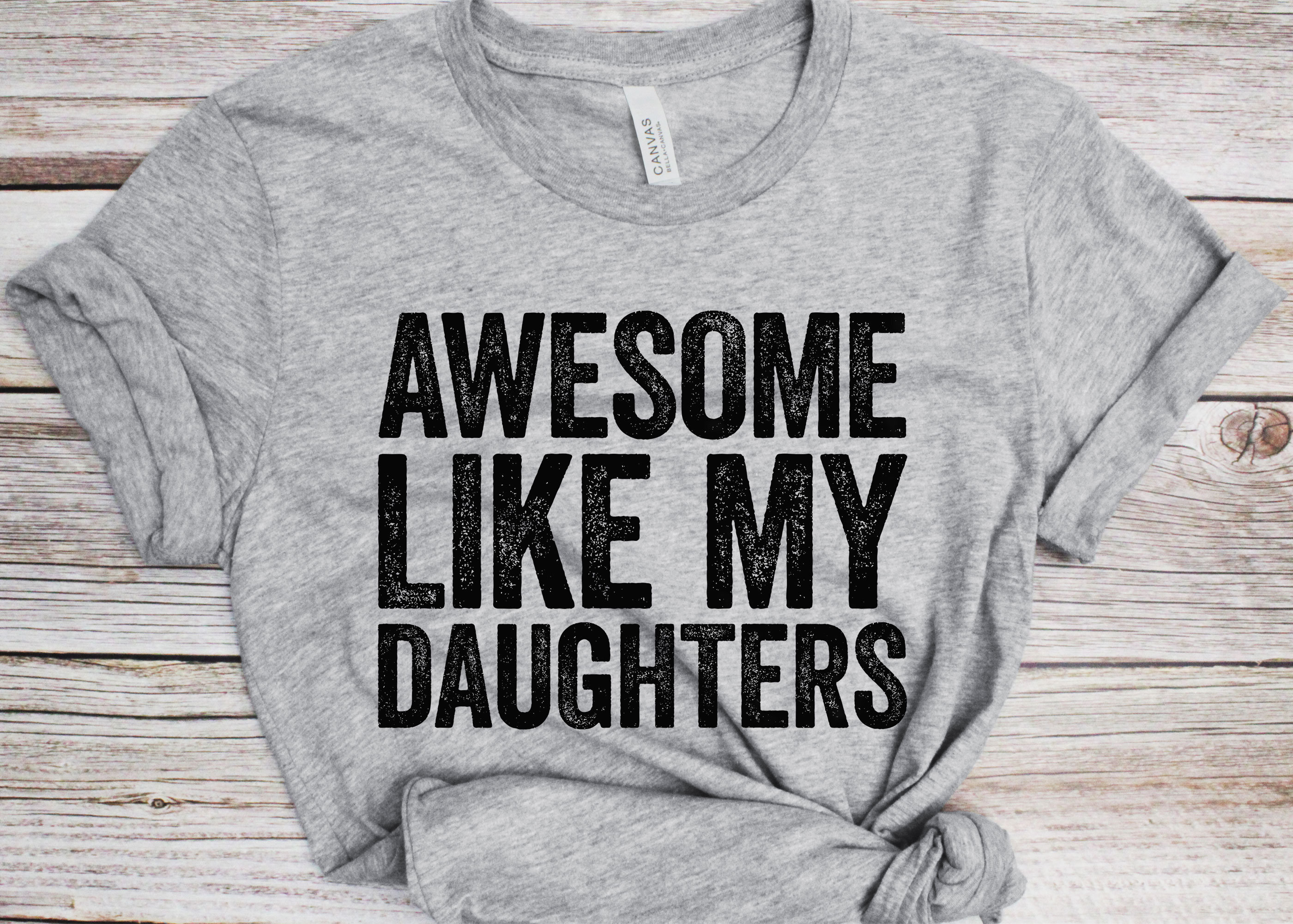 Awesome Like My Daughters T-shirt - Unisex Funny Mens Daddy of 2 3