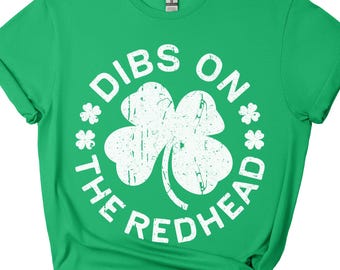 Dibs On The Redhead T-Shirt - Unisex Funny Mens Distressed Shamrock Shirt - Vintage Green Irish TShirt Gift for St Patrick's Day 2026