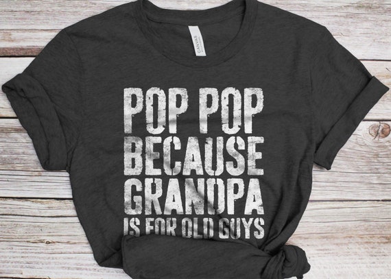 Mens Popo Because Grandpa Is For Old Guys Christmas Gifts T-Shirt Mens Popo Because Grandpa Is For Old Guys Christmas Gifts T-Shirt