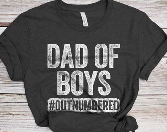 Dad Of Boys #Outnumbered T-Shirt - Mens Funny Dad Shirt - Vintage Gag Father of Boys TShirt for Father's Day Birthday Christmas