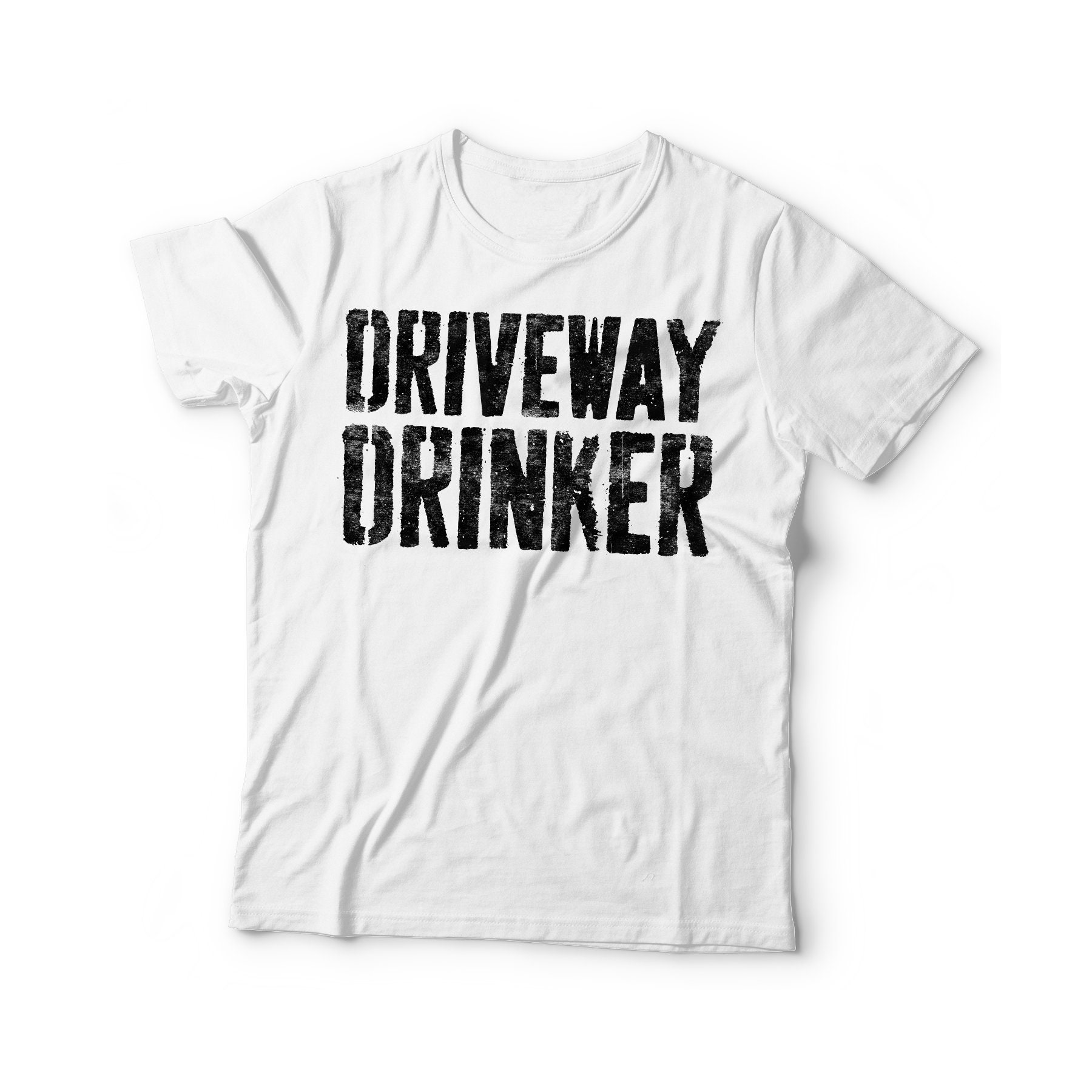Driveway Drinker TShirt Unisex Funny Mens Drinking Shirt Etsy
