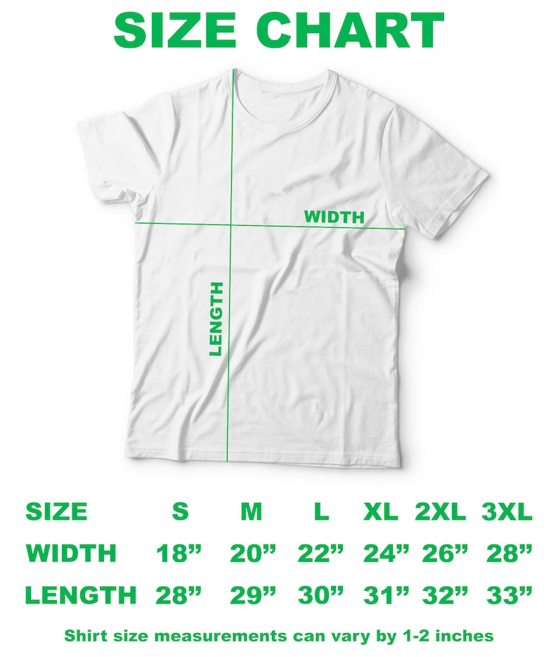 May include: Size chart for t-shirts with measurements in inches for width and length. Sizes include S, M, L, XL, 2XL, and 3XL.